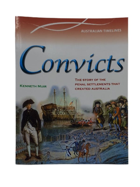 Australian Timelines Books Gold, Convicts and Bushrangers