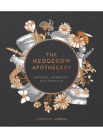 The Hedgerow Apothecary By Christine Iverson