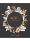 The Hedgerow Apothecary By Christine Iverson